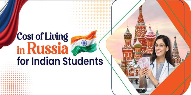 Cost of Living in Russia for Indian Students in 2025