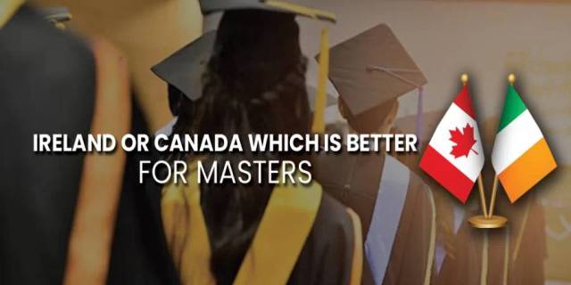 Canada vs Ireland for Master’s Programs: Top Universities, Fees & Scholarships in 2025 Canada vs Ireland for Master’s Programs: Top Universities, Fees & Scholarships in 2025
