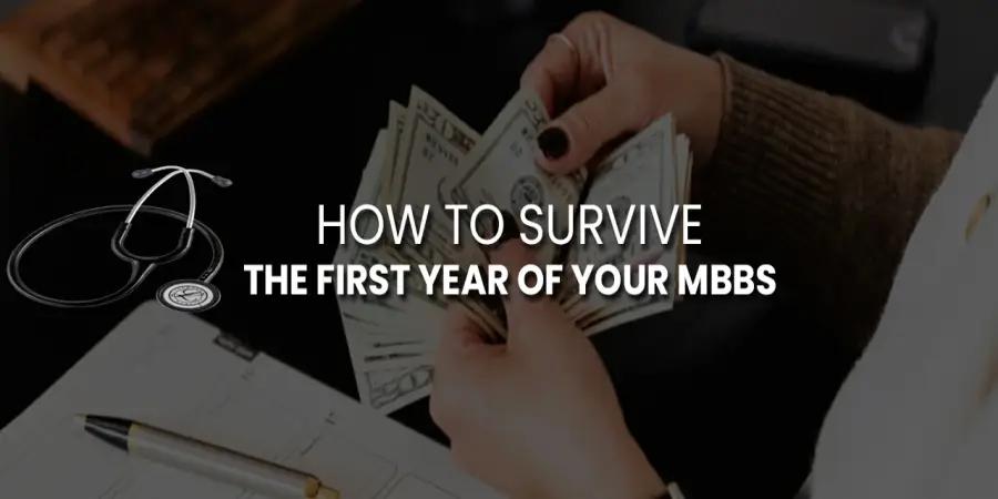 How to Survive the First Year of Your MBBS