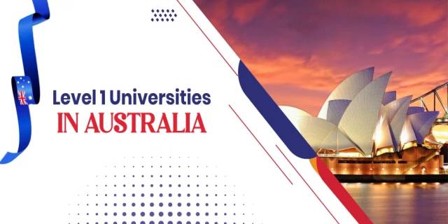 Level 1 Universities in Australia: Study Benefits, Popular Courses, Admission & More! Level 1 Universities in Australia: Study Benefits, Popular Courses, Admission & More!
