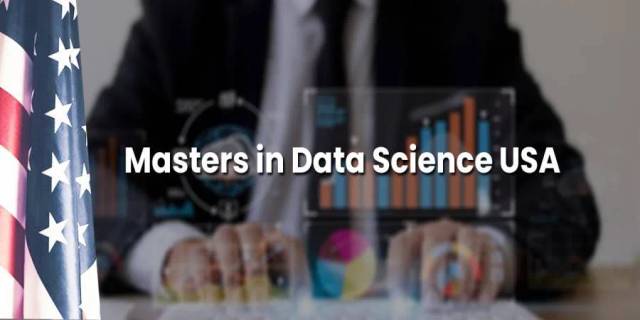 Masters in Data Science in USA: Top Universities, Courses, Fees & Eligibility 2025-26 Masters in Data Science in USA: Top Universities, Courses, Fees & Eligibility 2025-26