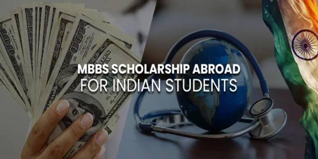 MBBS Scholarship Abroad for Indian students MBBS Scholarship Abroad for Indian students