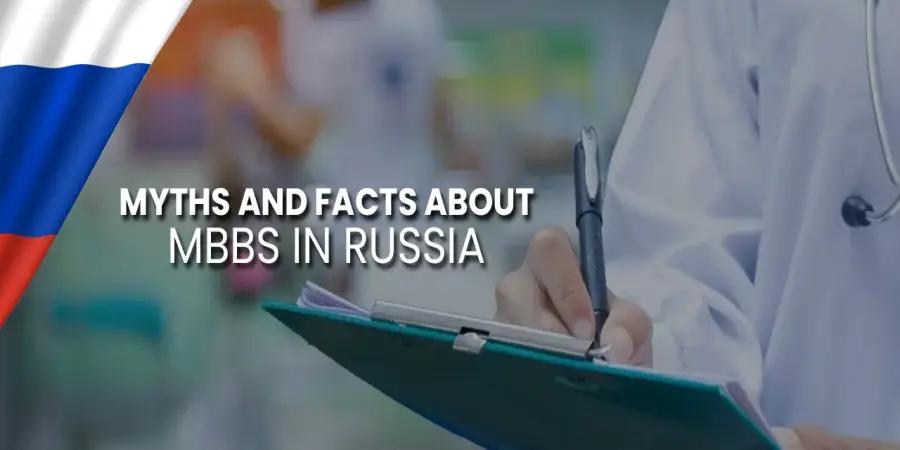 Myths and Facts About Russia for MBBS