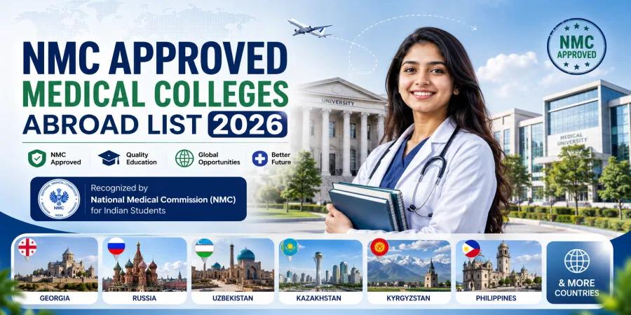 NMC Approved Medical Colleges Abroad List 2026: Countries & Universities