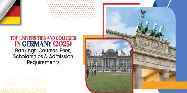 Top Universities in Germany, Courses, Fees, Rankings & Scholarships in 2025-26 Top Universities in Germany, Courses, Fees, Rankings & Scholarships in 2025-26