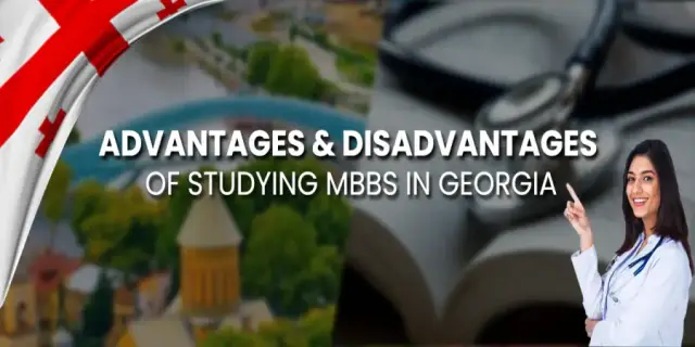 Advantages and Disadvantages of Studying MBBS in Georgia for Indian Students in 2026 Advantages and Disadvantages of Studying MBBS in Georgia for Indian Students in 2026