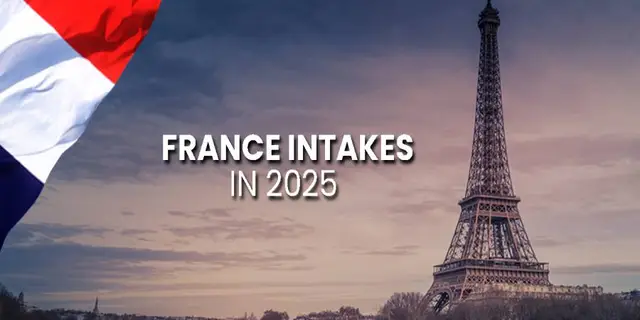 France Intakes in 2025: Top Universities, Admission & Intake Deadline France Intakes in 2025: Top Universities, Admission & Intake Deadline