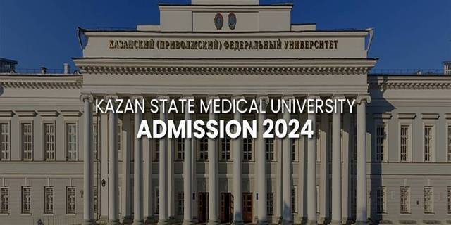 Kazan State Medical University Admission Requirements in 2024 Kazan State Medical University Admission Requirements in 2024