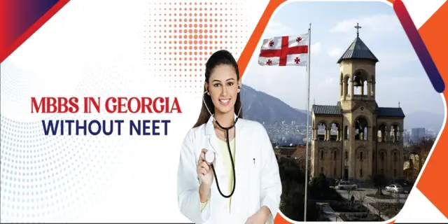 MBBS in Georgia Without NEET: A Complete Guide for Indian Students MBBS in Georgia Without NEET: A Complete Guide for Indian Students