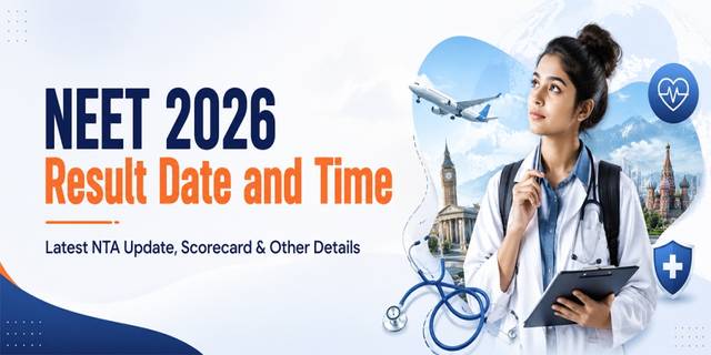 NEET 2026 Result Date and Time: Latest NTA Update, Scorecard & Other Details NEET 2026 Result Date and Time: Latest NTA Update, Scorecard & Other Details