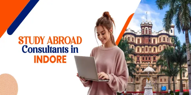 Study Abroad consultants in Indore: Free Counseling, Visa, Admission & Career Guidance Study Abroad consultants in Indore: Free Counseling, Visa, Admission & Career Guidance