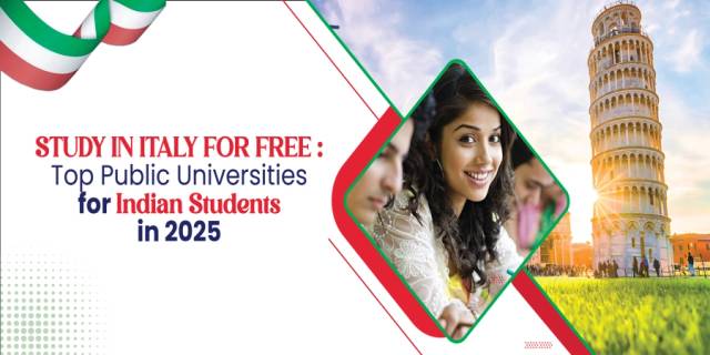 Study in Italy for Free: Top Public Universities for Indian Students in 2025 Study in Italy for Free: Top Public Universities for Indian Students in 2025