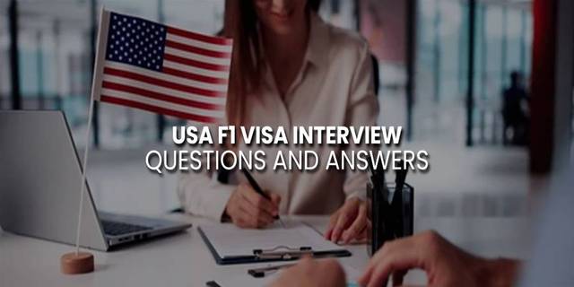 USA F1 Visa Interview Questions and Answers in 2025 USA F1 Visa Interview Questions and Answers in 2025