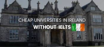 Cheap universities in Ireland without IELTS