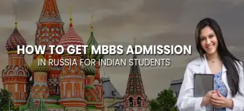 How to Get MBBS Admission in Russia for Indian Students