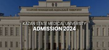 Kazan State Medical University Admission Requirements in 2024