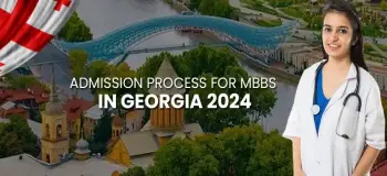 Admission Process for MBBS in Georgia 2024
