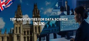 Top Universities for Data Science in UK 2024-25