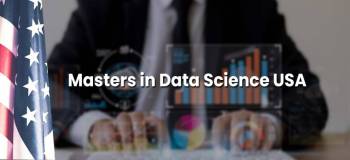 Masters in Data Science in USA: Top Universities, Courses, Fees & Eligibility 2024-25