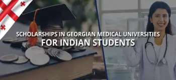 What are the requirements to get scholarships in Georgian medical universities for Indian students?