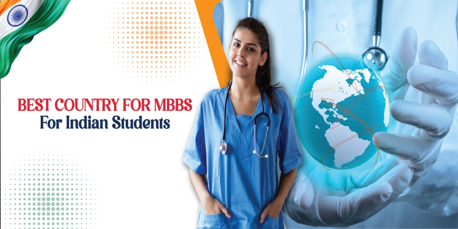 Best Country for MBBS for Indian Students in 2025