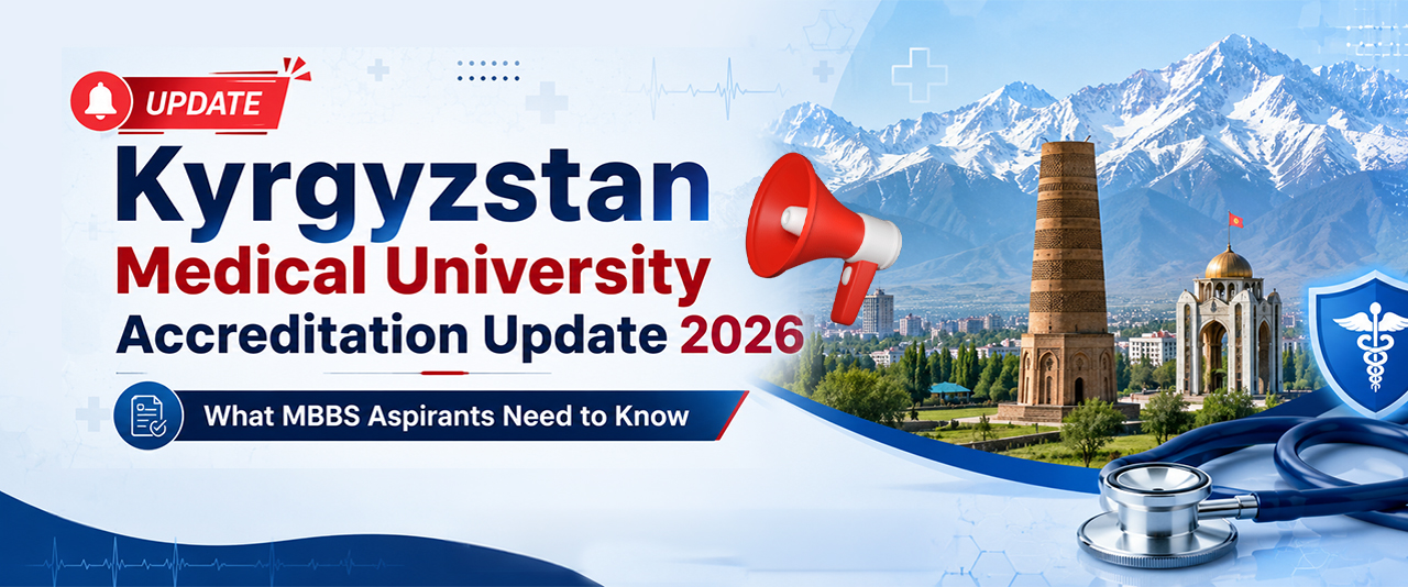 Kyrgyzstan MBBS Accreditation 2026: Which Universities Passed & Failed