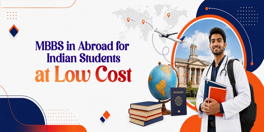 MBBS in Abroad for Indian Students at Low Cost: A Complete Guide