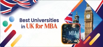 Best Universities in UK for MBA: Tuition Fees, Career Prospects & More!