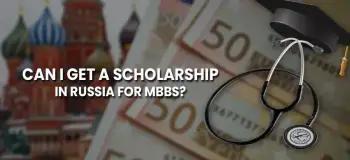 Can I get a scholarship in Russia for MBBS?