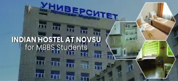 Explore the Indian Hostel in Russia for MBBS students at NovSu