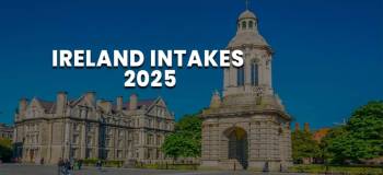 Ireland Intakes 2025: No of Intakes, Admission Process, Documents & More