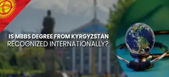 Is an MBBS degree from Kyrgyzstan recognized internationally?