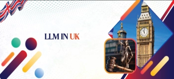 LLM in UK: Top Universities, Fees, Eligibility & Career Scope for 2025-26