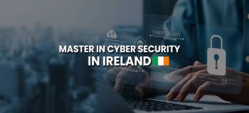 Master in Cyber security in Ireland: Top Universities, Courses, Cost & Scholarships 2025-26