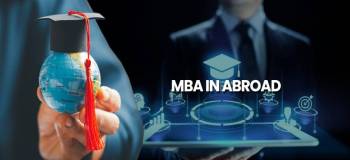 MBA in Abroad: Top Countries, Universities & Admission Process in 2025