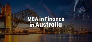 MBA in Finance in Australia: Top Universities, Course Fees, Eligibility​ & Scholarship in 2025-26