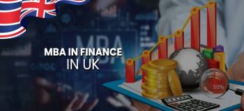 MBA in Finance in UK: Top Universities, Fees & Admission in 2025