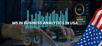 Ms in Business Analytics in USA: Course Fees, Jobs, Scholarships & More!