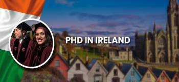 PhD in Ireland for Indian Students: Top Universities, Tuition Fees & Scholarship in 2025