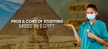 Pros & Cons of studying MBBS in Egypt