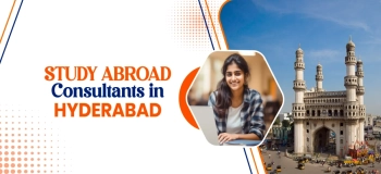 Study Abroad consultants in Hyderabad: Free Counseling, Visa, Admission & Career Guidance