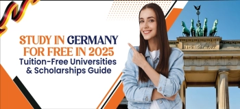 Study in Germany for Free in 2025: Tuition-Free, Top Universities & Scholarships Guide