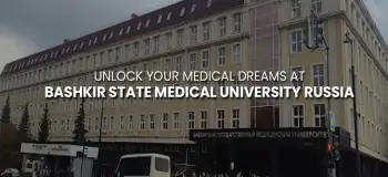 Unlock Your Medical Dreams at Bashkir State Medical University Russia