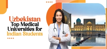 Uzbekistan Top Medical Universities for Indian Students
