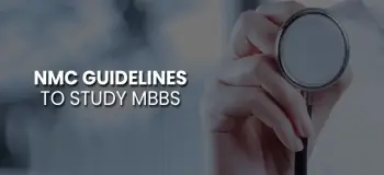 What Are the NMC Guidelines to Study MBBS?