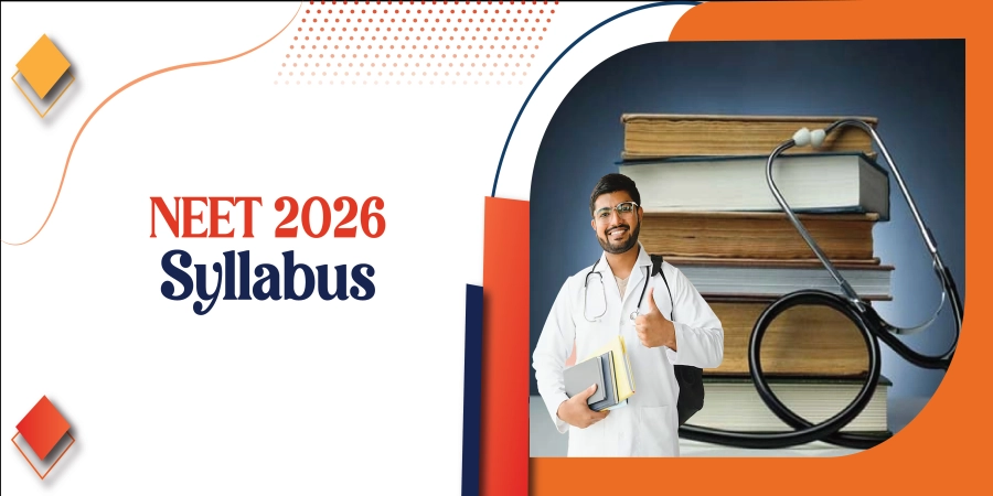 NEET 2026 Syllabus: Exam, Eligibility, Exam Pattern & Preparation Guide NEET 2026 Syllabus: Exam, Eligibility, Exam Pattern & Preparation Guide